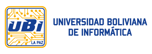 UNIVERSIDAD BOLIVIANA DE INFORMÁTICA